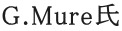 G.Mure氏